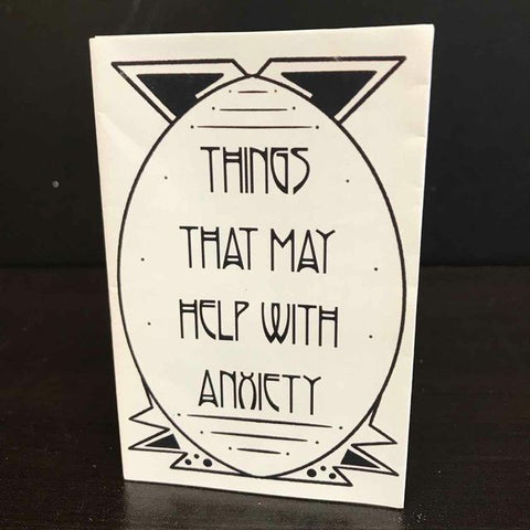 Yen Ospina "Things That May Help With Anxiety" Zine