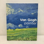 "Van Gogh Painter" by Belinda Thomson