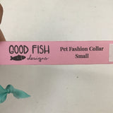 Good Fish Designs Assorted Small Pet Fashion Collars